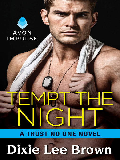 Title details for Tempt the Night by Dixie Lee Brown - Available